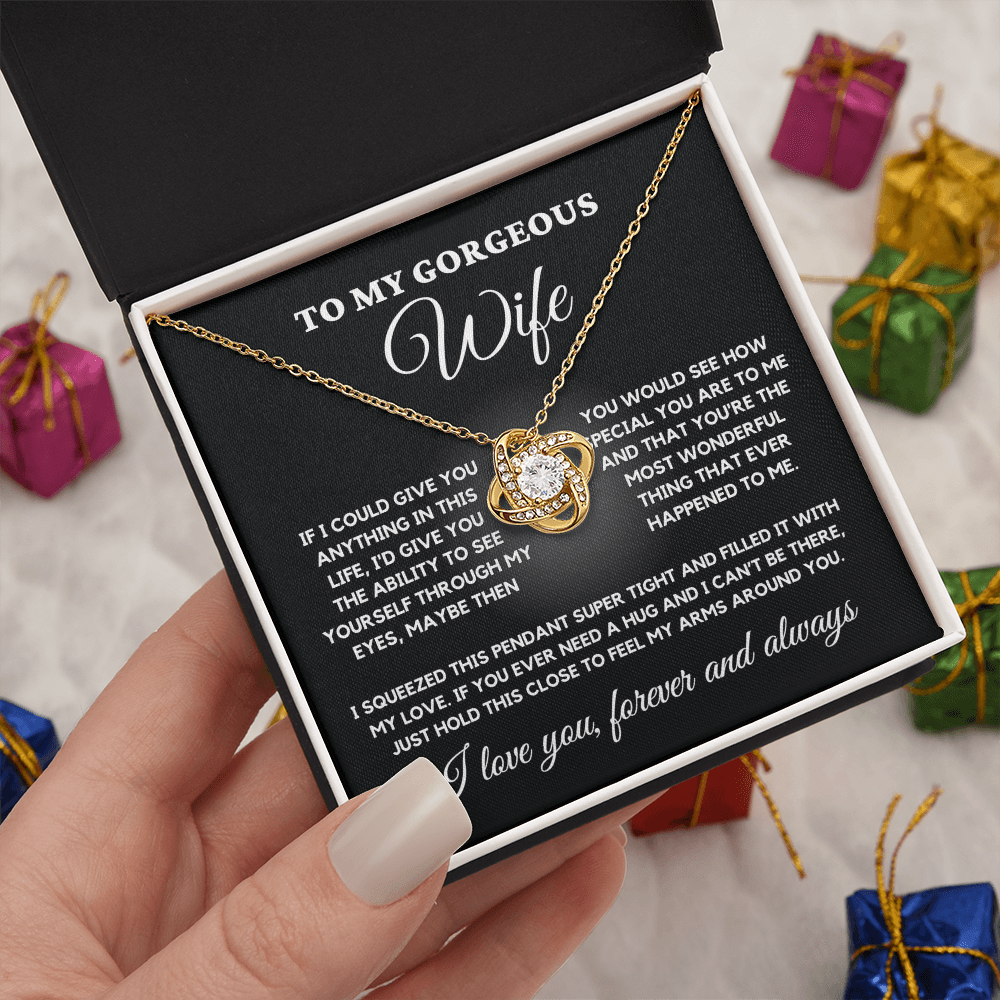 To My Gorgeous Wife – Love Knot Necklace Gift with Heartfelt Message from Husband