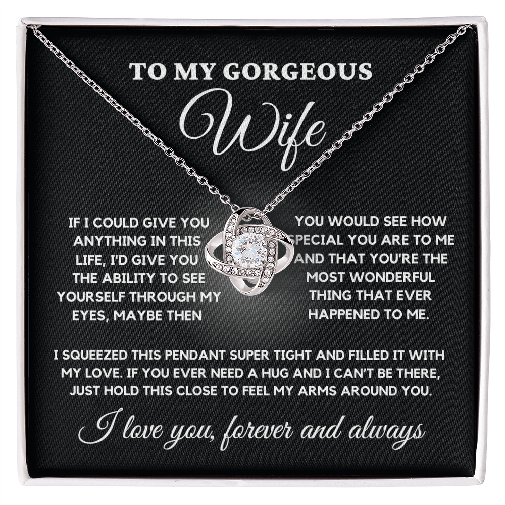 To My Gorgeous Wife – Love Knot Necklace Gift with Heartfelt Message from Husband