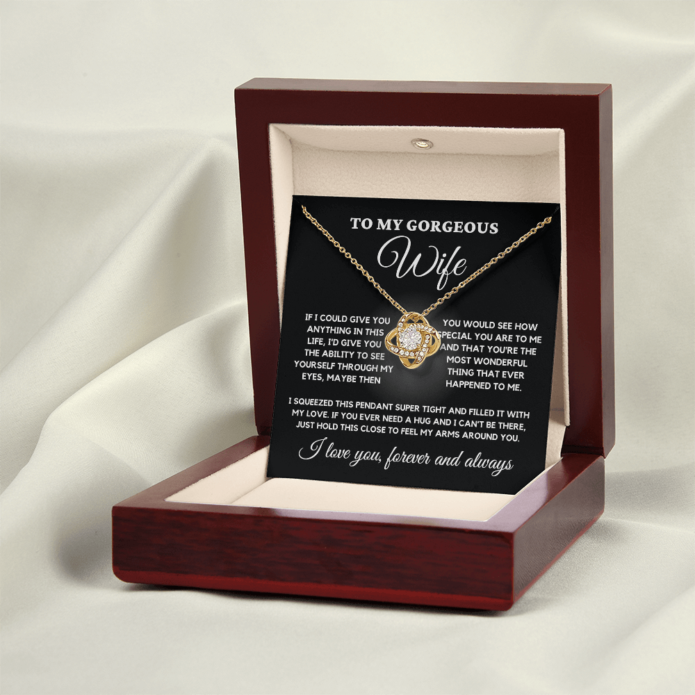 To My Gorgeous Wife – Love Knot Necklace Gift with Heartfelt Message from Husband
