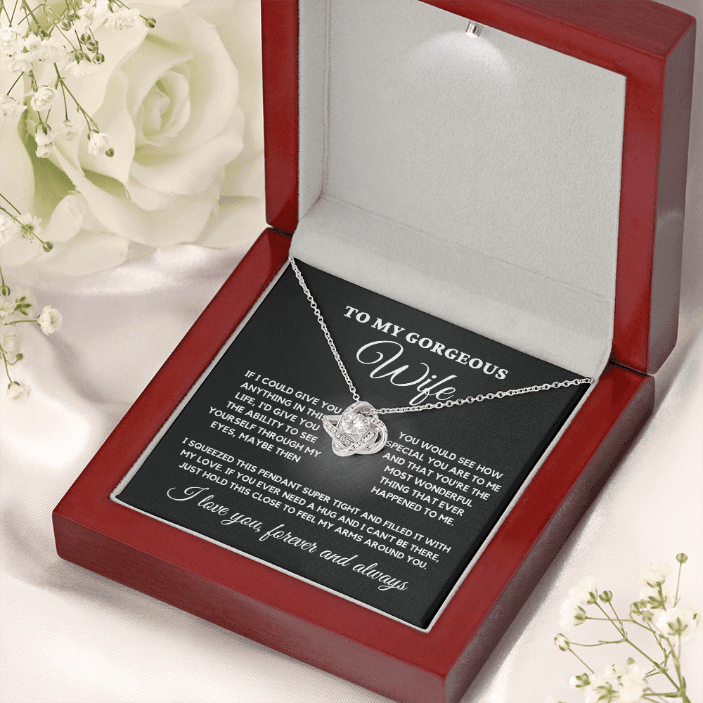 To My Gorgeous Wife – Love Knot Necklace Gift with Heartfelt Message from Husband