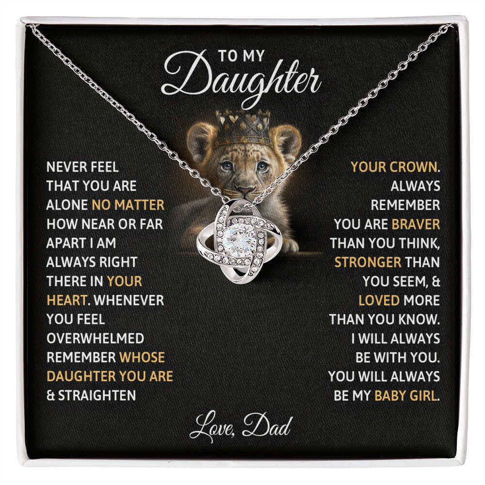 To My Daughter, You Will Always Be My Baby Girls - Love Knot Necklace