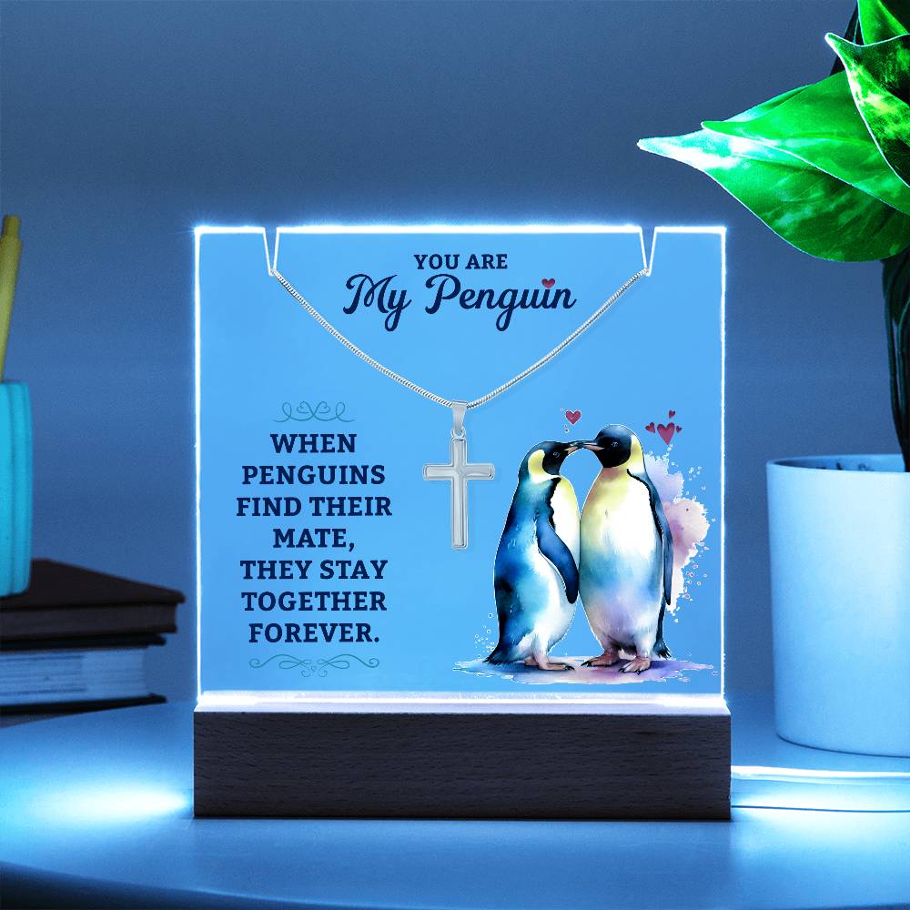 You Are My Penguin Acrylic Cross Bundle Keepsake