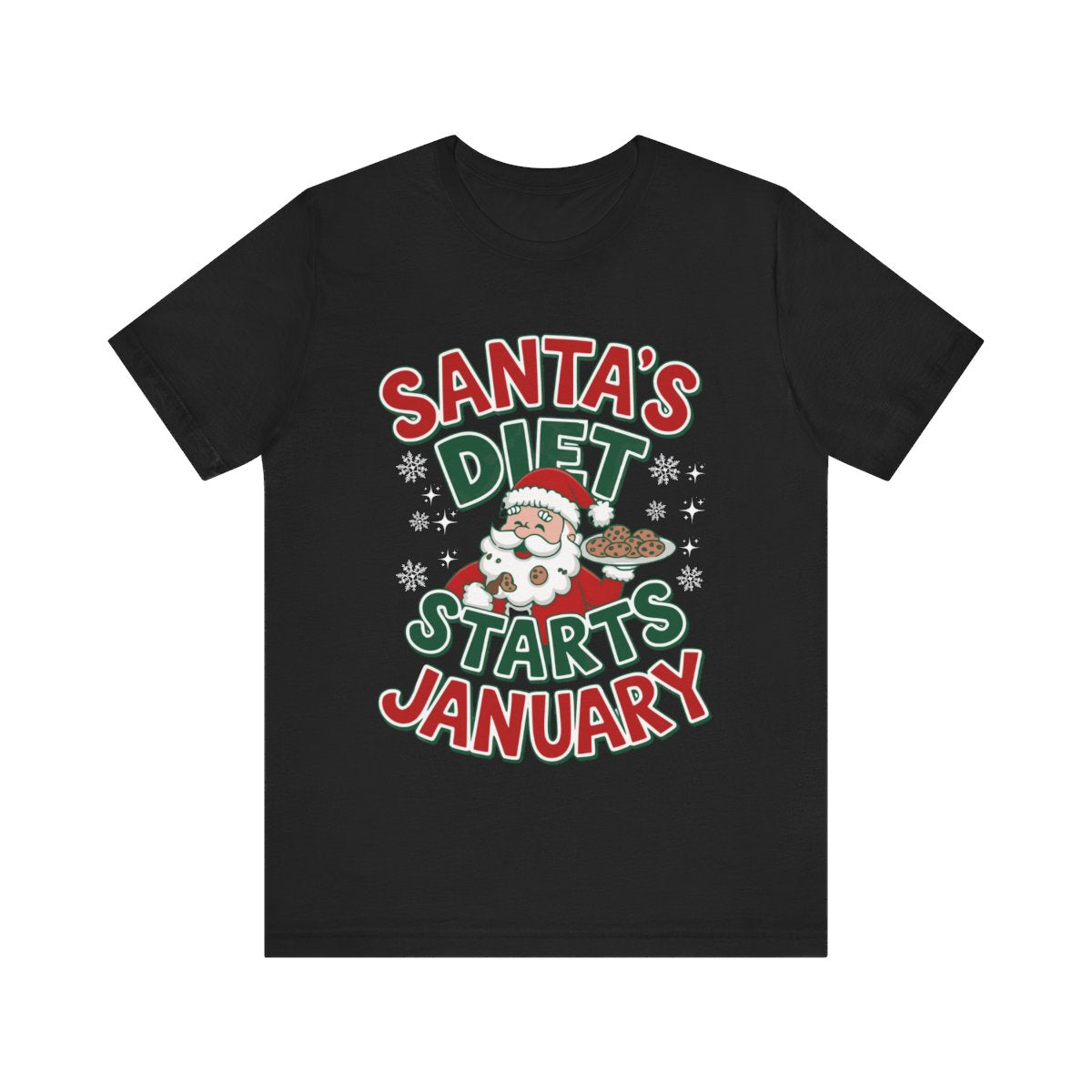 Funny Christmas T-Shirt for Holiday Indulgence | But Who Cares Santa's Diet Starts January, Unisex Family Tee, Perfect Festive Humor Design